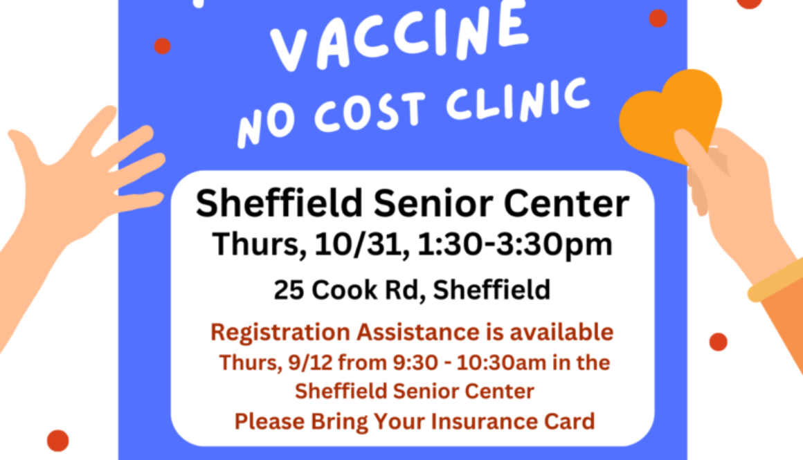 Sheffield Senior Center Flu and COVID Clinic 10/31 from 1:30 -3:30